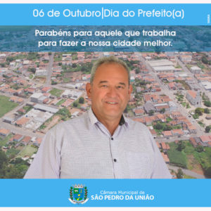 06 de Outubro: Dia do Prefeito