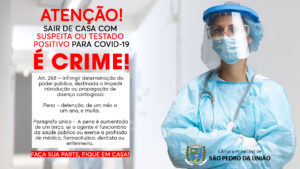 É crime sair de casa com suspeita ou atestado positivo para COVID-19